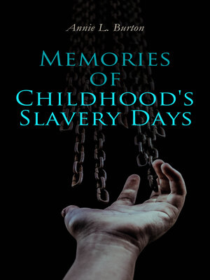cover image of Memories of Childhood's Slavery Days